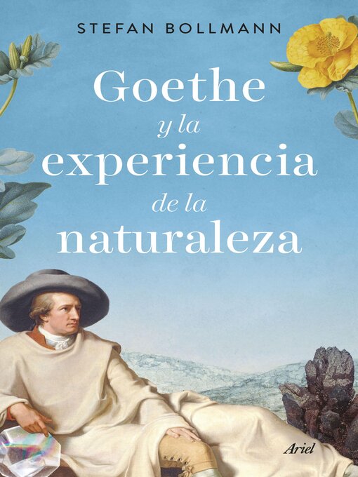 Title details for Goethe y la experiencia de la naturaleza by Stefan Bollmann - Available